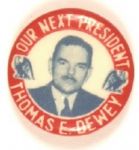 Dewey Our Next President