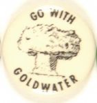 Go With Goldwater Nuclear Explosion