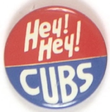 Hey! Hey! Chicago Cubs