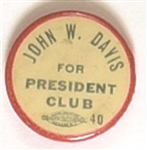 John W. Davis for President Club