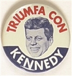 Triumfa Con Kennedy