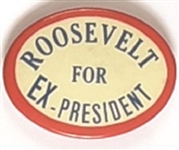 Roosevelt for Ex-President Oval