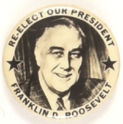 Re-Elect Franklin Roosevelt Two Stars