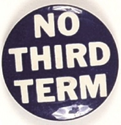 Willkie No Third Term Thick Letters