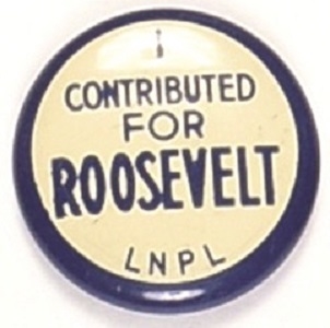I Contributed for Roosevelt LNPL