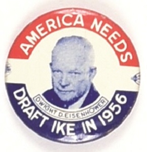 Eisenhower, Draft Ike in 56