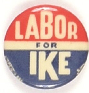 Labor for Ike