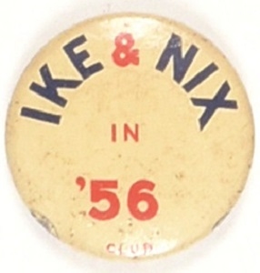 Eisenhower Ike and Nix in 56