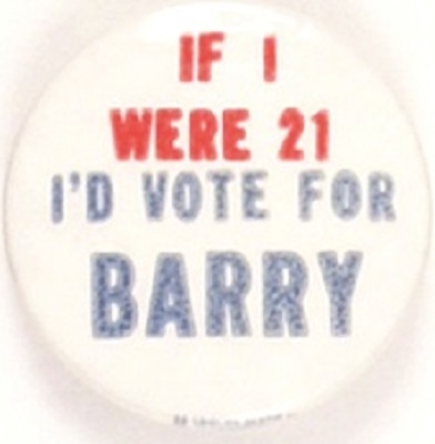 If I Were 21 Id Vote for Barry