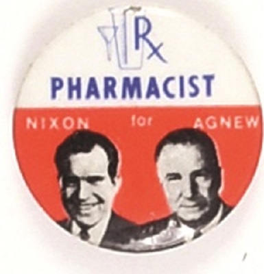 Nixon, Agnew 1968 Pharmacist Pin
