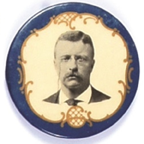 Theodore Roosevelt Scarce Blue Border, Filigree Celluloid