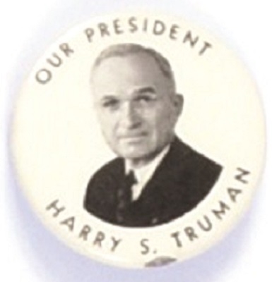 Harry S. Truman Our President