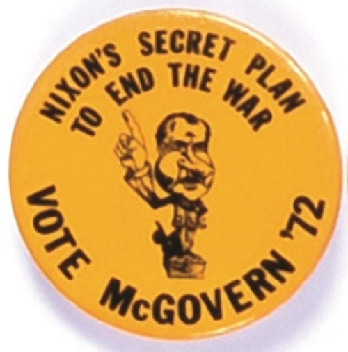 Nixons Secret Plan to End the War: Vote McGovern