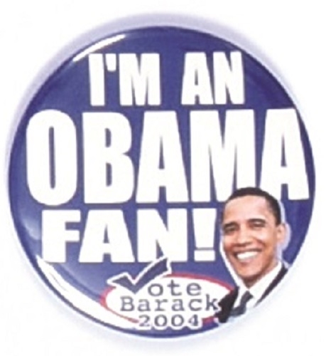 Im an Obama Fan 2004 U.S. Senate Magnet