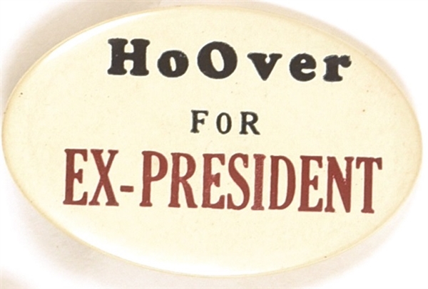 Hoover for Ex-President 1932 Oval Pin
