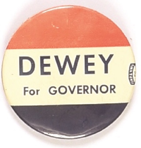 Dewey for Governor Red, White and Blue Celluloid