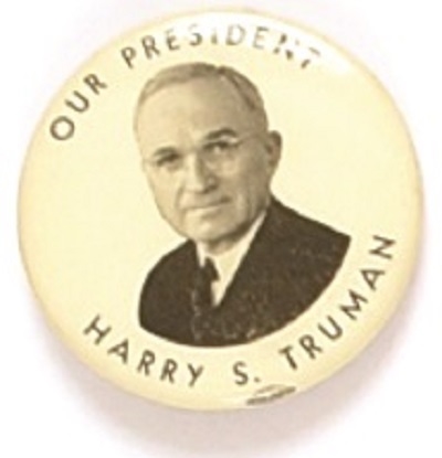 Our President Harry Truman