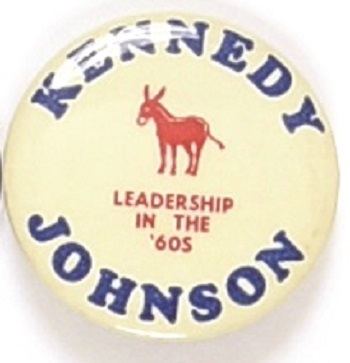 Kennedy, Johnson Leadership for the 60s