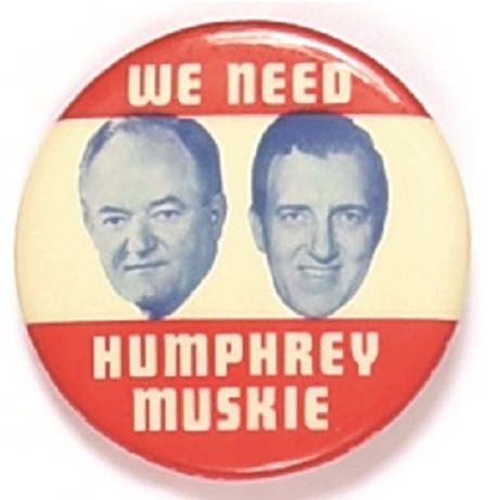 We Need Humphrey and Muskie