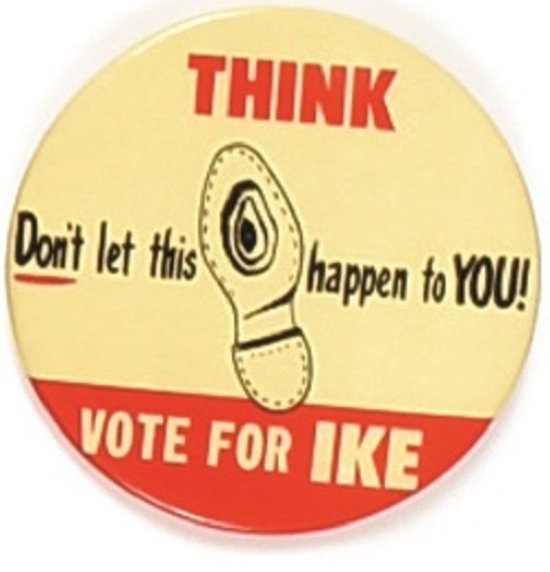 Vote for Ike, Dont Let this Happen to You