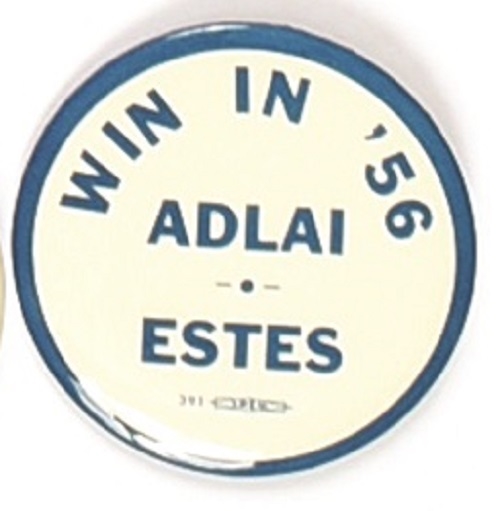 Adlai and Estes Win in 56
