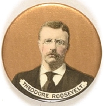 Theodore Roosevelt Gold Celluloid With Name