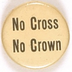 Bryan No Cross, No Crown