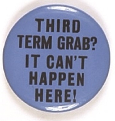 Third Term Grab? It Cant Happen Here