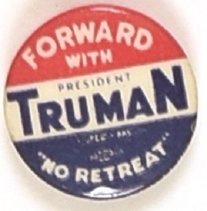 Forward with Truman No Retreat