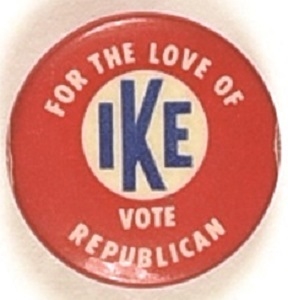 For the Love of Ike Vote Republican Bullseye Design