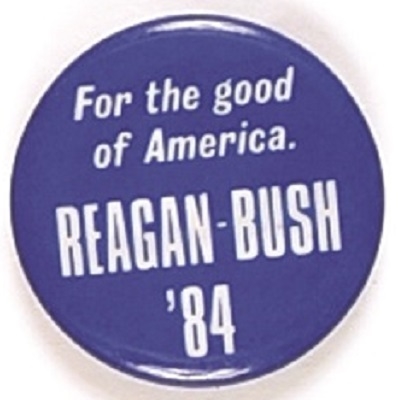 Reagan, Bush for the Good of America