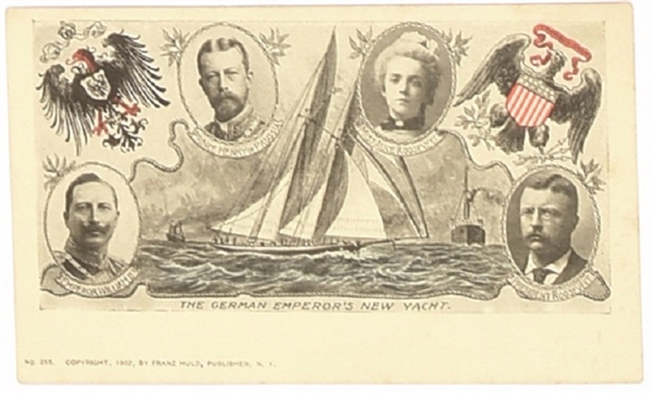 Theodore Roosevelt, Kaiser Wilhelm the Emperors Yacht Postcard