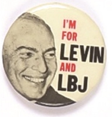 Im for Levin and LBJ New York Coattail