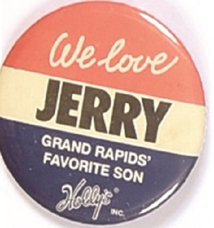 Ford, We Love Jerry Grand Rapids Favorite Son