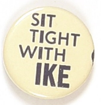 Sit Tight With Ike, Eisenhower 1956 Celluloid