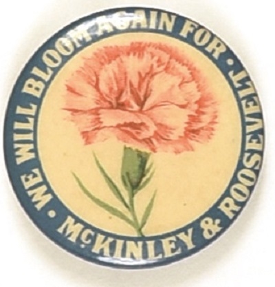 We Will Bloom for McKinley, Roosevelt Carnation Pin