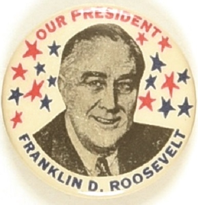 Franklin Roosevelt Our President Stars Celluloid
