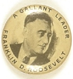 Franklin Roosevelt Gallant Leader