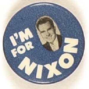 Im For Nixon Scarce Early Version