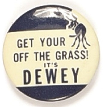 Get Your Ass Off the Grass Its Dewey