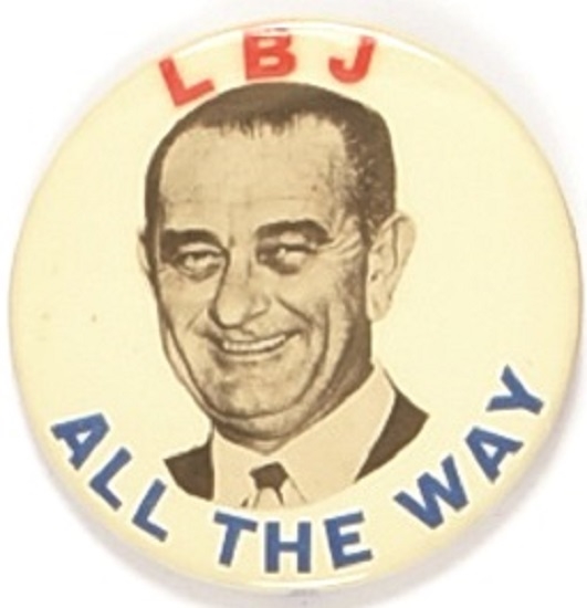 LBJ All the Way Picture Pin
