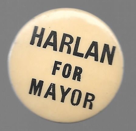 Harlan for Mayor of Chicago 
