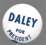 Daley for President