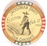 Jacksonian Party Our Candidate