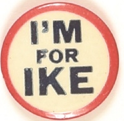 Eisenhower Im for Ike