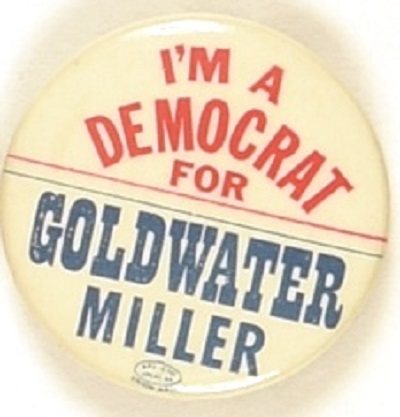 Im a Democrat or Goldwater