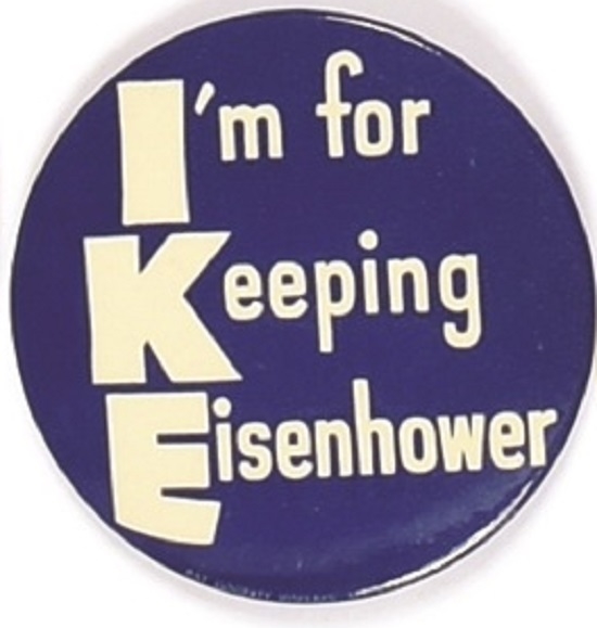 Im for Keeping Eisenhower