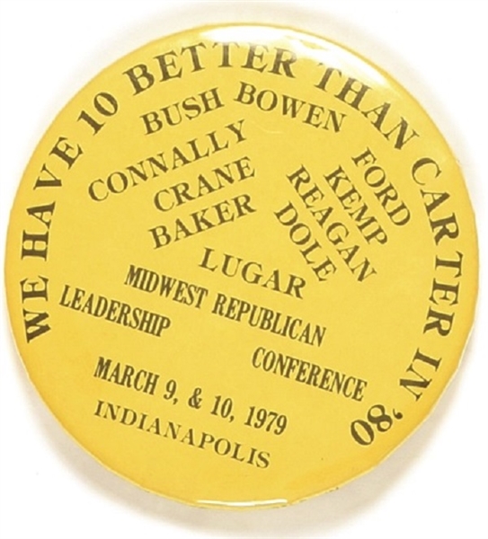 Reagan 10 Better than Carter Indianapolis Conference Pin