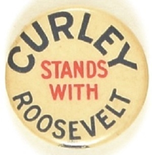 Curley Stands With Roosevelt