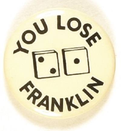 Willkie, You Lose Franklin Dice
